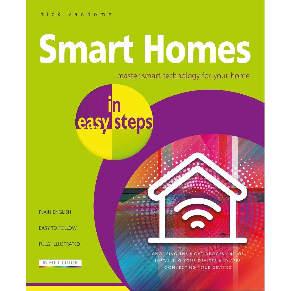 In Easy Steps Smart Homes In Easy Steps